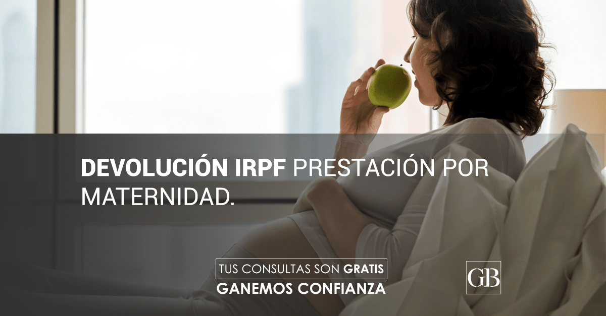 Devolución irpf prestación por maternidad