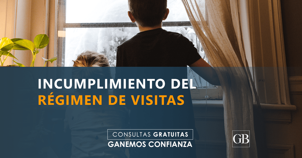 Incumplimiento Régimen de Visitas